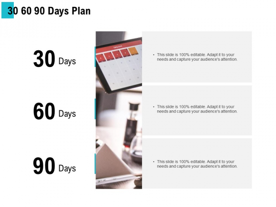 30 60 90 Days Plan Ppt PowerPoint Presentation Pictures Outline