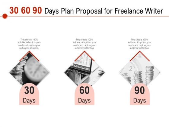30 60 90 Days Plan Proposal For Freelance Writer Ppt PowerPoint Presentation Summary Diagrams PDF 30 60 90 Days Plan Proposal For Freelance Writer Ppt PowerPoint Presentation Summary Diagrams PDF