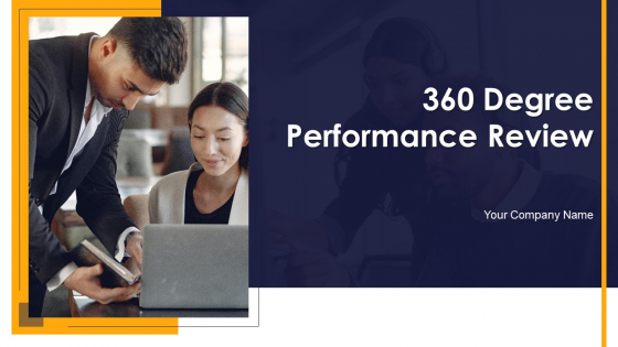 360 Degree Performance Review Ppt PowerPoint Presentation Complete Deck With Slides