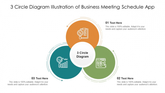 3 Circle Diagram Of Business Meeting Schedule App Ppt PowerPoint Presentation File Slide PDF