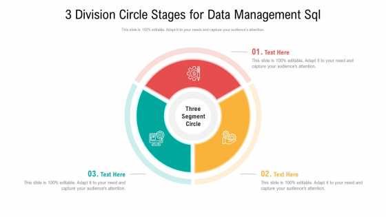 3 Division Circle Stages For Data Management SQL Ppt PowerPoint Presentation File Pictures PDF