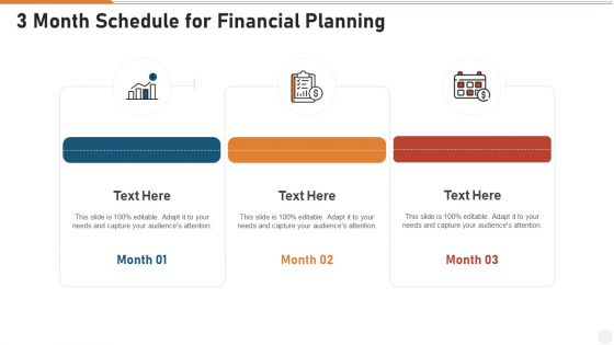 3 Month Schedule For Financial Planning Diagrams PDF 3 Month Schedule For Financial Planning Diagrams PDF