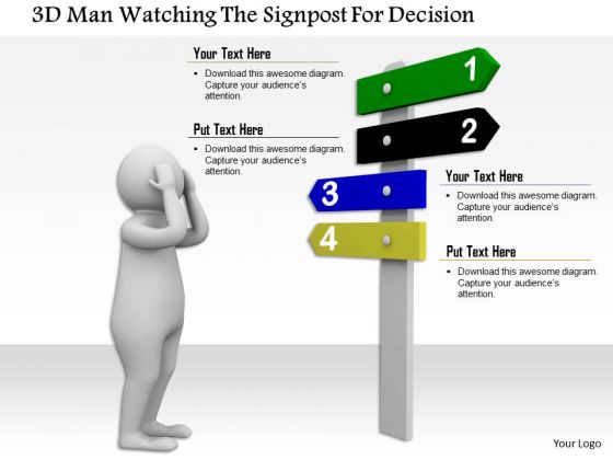3d Man Watching The Signpost For Decision 3d Man Watching The Signpost For Decision