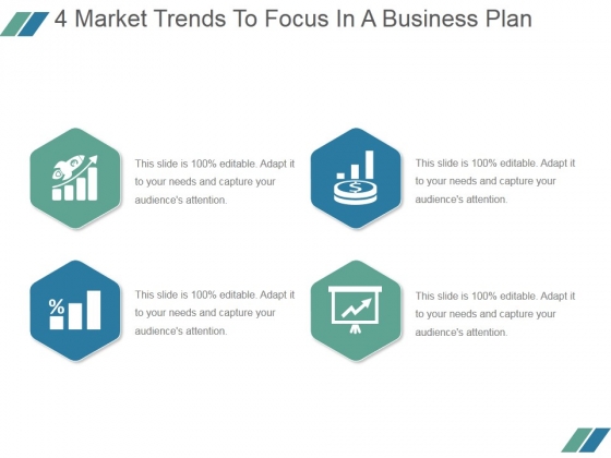 4 Market Trends To Focus In A Business Plan Ppt PowerPoint Presentation Show