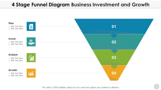 4 Stage Funnel Diagram Business Investment And Growth Infographics PDF