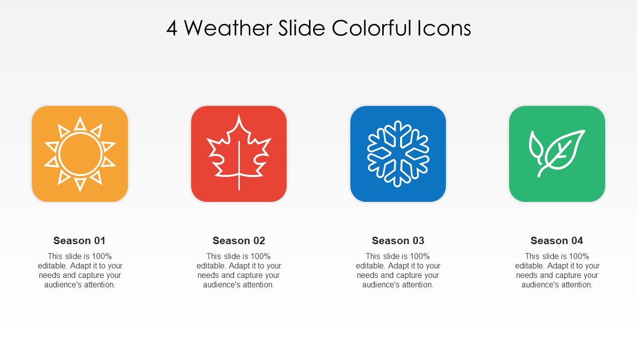 4 Weather Slide Colorful Icons Ppt PowerPoint Presentation Gallery Graphics PDF