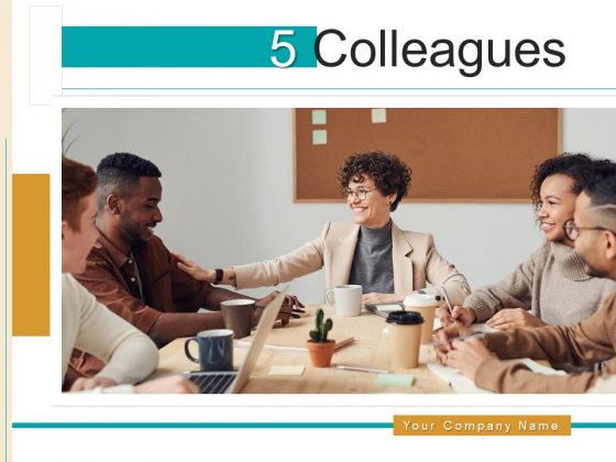 5 Colleagues Team Analytics Ppt PowerPoint Presentation Complete Deck 5 Colleagues Team Analytics Ppt PowerPoint Presentation Complete Deck