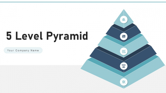 5 Level Pyramid Goals Business Ppt PowerPoint Presentation Complete Deck With Slides 5 Level Pyramid Goals Business Ppt PowerPoint Presentation Complete Deck With Slides