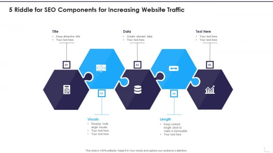 5 Riddle For SEO Components For Increasing Website Traffic Designs PDF 5 Riddle For SEO Components For Increasing Website Traffic Designs PDF