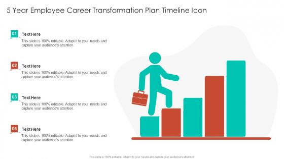 5 Year Employee Career Transformation Plan Timeline Icon Ppt Professional Example File PDF