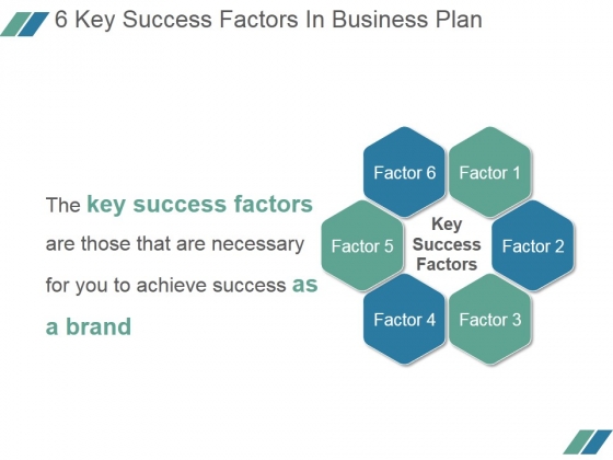 6 Key Success Factors In Business Plan Ppt PowerPoint Presentation Microsoft