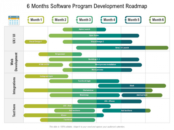 6 Months Software Program Development Roadmap Demonstration 6 Months Software Program Development Roadmap Demonstration