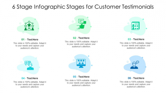 6 Stage Infographic Stages For Customer Testimonials Ppt PowerPoint Presentation Gallery Templates PDF