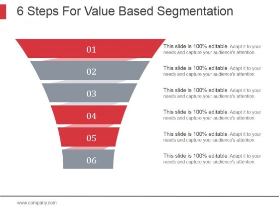 6 Steps For Value Based Segmentation Ppt PowerPoint Presentation Model 6 Steps For Value Based Segmentation Ppt PowerPoint Presentation Model