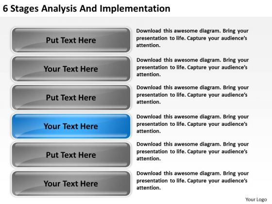 6 Stages Analysis And Implementation Ppt Business Plan Forms PowerPoint Slides 6 Stages Analysis And Implementation Ppt Business Plan Forms PowerPoint Slides