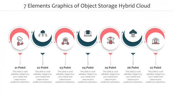 7 Elements Graphics Of Object Storage Hybrid Cloud Ppt PowerPoint Presentation File Graphics Design PDF 7 Elements Graphics Of Object Storage Hybrid Cloud Ppt PowerPoint Presentation File Graphics Design PDF