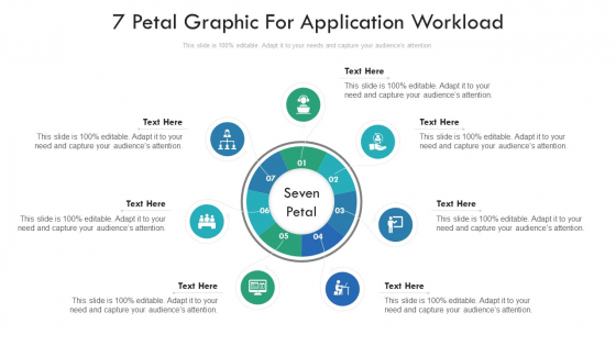7 Petal Graphic For Application Workload Ppt PowerPoint Presentation File Graphics Pictures PDF