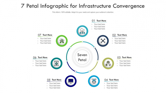 7 Petal Infographic For Infrastructure Convergence Ppt PowerPoint Presentation Gallery Graphics Pictures PDF 7 Petal Infographic For Infrastructure Convergence Ppt PowerPoint Presentation Gallery Graphics Pictures PDF