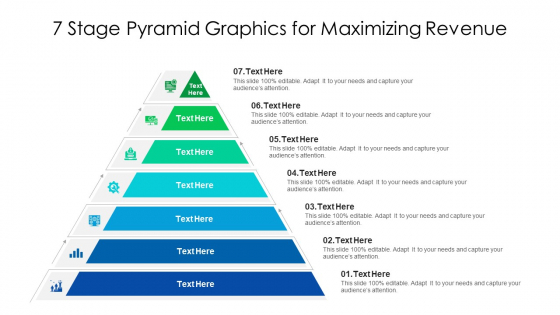 7 Stage Pyramid Graphics For Maximizing Revenue Ppt PowerPoint Presentation File Pictures PDF