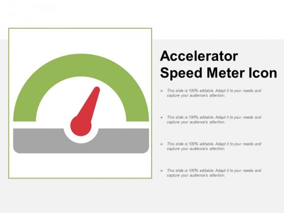 Accelerator Speed Meter Icon Ppt Powerpoint Presentation Outline Layout Accelerator Speed Meter Icon Ppt Powerpoint Presentation Outline Layout