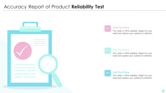 Accuracy Report Of Product Reliability Test Slides PDF