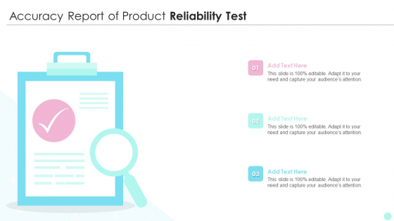 Accuracy Report Of Product Reliability Test Slides PDF Accuracy Report Of Product Reliability Test Slides PDF