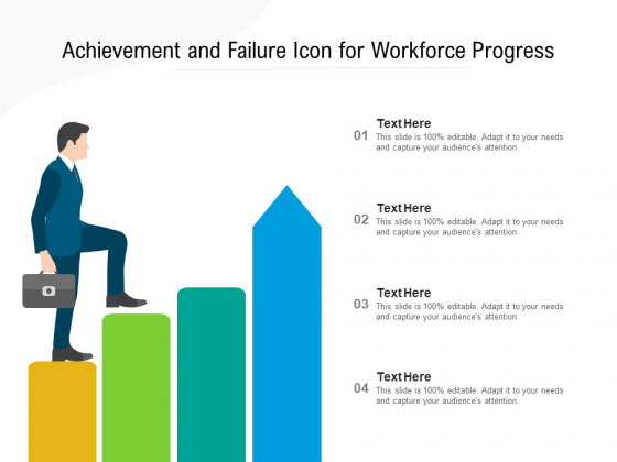 Achievement And Failure Icon For Workforce Progress Ppt PowerPoint Presentation Styles Guidelines