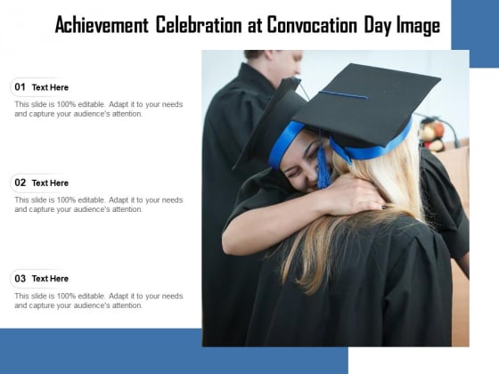 Achievement Celebration At Convocation Day Image Ppt PowerPoint Presentation File Backgrounds PDF Achievement Celebration At Convocation Day Image Ppt PowerPoint Presentation File Backgrounds PDF
