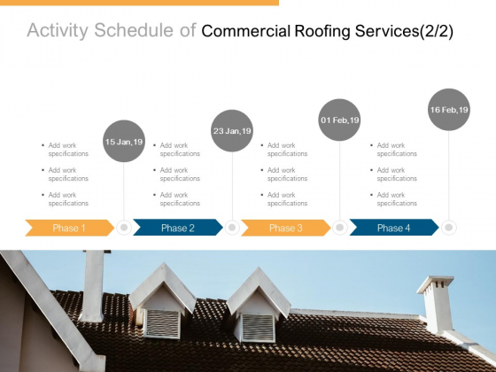 Activity Schedule Of Commercial Roofing Services Process Ppt PowerPoint Presentation Model Icon Activity Schedule Of Commercial Roofing Services Process Ppt PowerPoint Presentation Model Icon