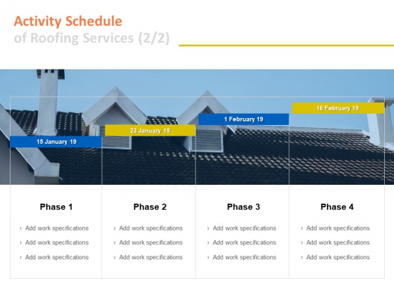Activity Schedule Of Roofing Services Ppt PowerPoint Presentation Gallery Design Ideas Activity Schedule Of Roofing Services Ppt PowerPoint Presentation Gallery Design Ideas