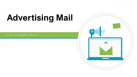 Advertising Mail Containing Marketing Ppt PowerPoint Presentation Complete Deck With Slides Advertising Mail Containing Marketing Ppt PowerPoint Presentation Complete Deck With Slides