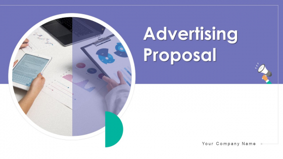 Advertising Proposal Evaluate Marketing Ppt PowerPoint Presentation Complete Deck With Slides Advertising Proposal Evaluate Marketing Ppt PowerPoint Presentation Complete Deck With Slides