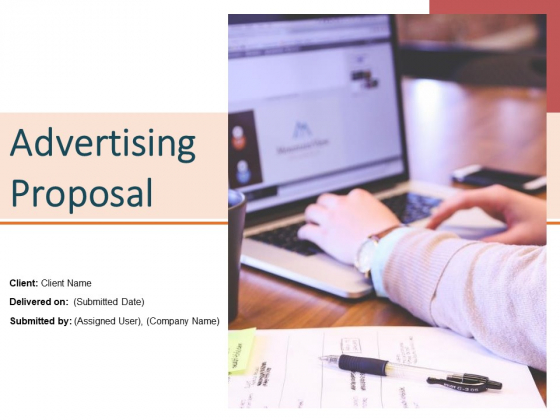 Advertising Proposal Ppt PowerPoint Presentation Complete Deck With Slides