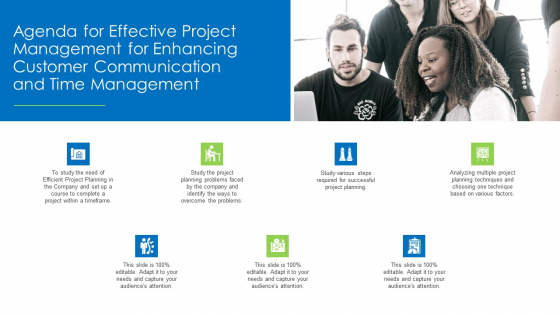 Agenda For Effective Project Management For Enhancing Customer Communication And Time Management Designs PDF Agenda For Effective Project Management For Enhancing Customer Communication And Time Management Designs PDF