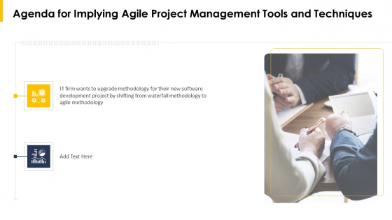 Agenda For Implying Agile Project Management Tools And Techniques Ppt Infographic Template Sample PDF Agenda For Implying Agile Project Management Tools And Techniques Ppt Infographic Template Sample PDF