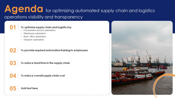 Agenda For Optimizing Automated Supply Chain And Logistics Operations Visibility And Transparency Rules PDF Agenda For Optimizing Automated Supply Chain And Logistics Operations Visibility And Transparency Rules PDF