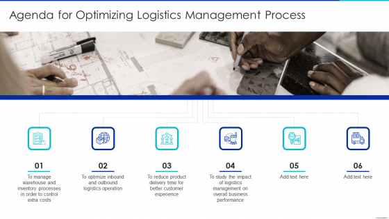 Agenda For Optimizing Logistics Management Process Infographics PDF