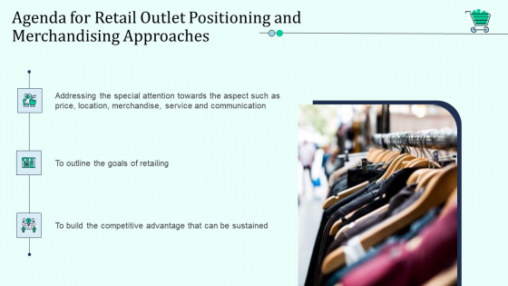 Agenda For Retail Outlet Positioning And Merchandising Approaches Clipart PDF Agenda For Retail Outlet Positioning And Merchandising Approaches Clipart PDF