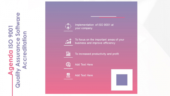 Agenda ISO 9001 Quality Assurance Software Accreditation Slides PDF Agenda ISO 9001 Quality Assurance Software Accreditation Slides PDF