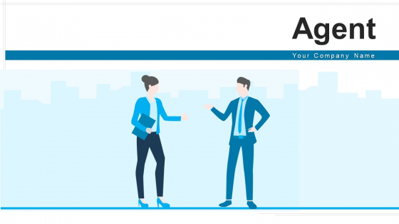 Agent Product Business Ppt PowerPoint Presentation Complete Deck Agent Product Business Ppt PowerPoint Presentation Complete Deck
