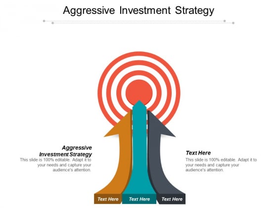 Aggressive Investment Strategy Ppt PowerPoint Presentation Show Layout Ideas Aggressive Investment Strategy Ppt PowerPoint Presentation Show Layout Ideas