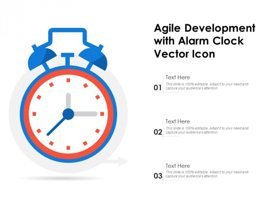 Agile Development With Alarm Clock Vector Icon Ppt PowerPoint Presentation Show Guide PDF