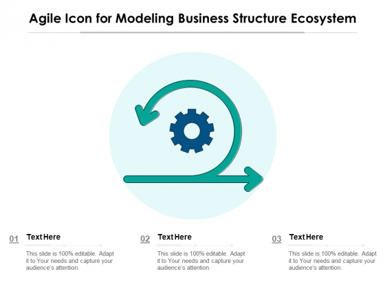 Agile Icon For Modeling Business Structure Ecosystem Ppt PowerPoint Presentation File Sample PDF Agile Icon For Modeling Business Structure Ecosystem Ppt PowerPoint Presentation File Sample PDF