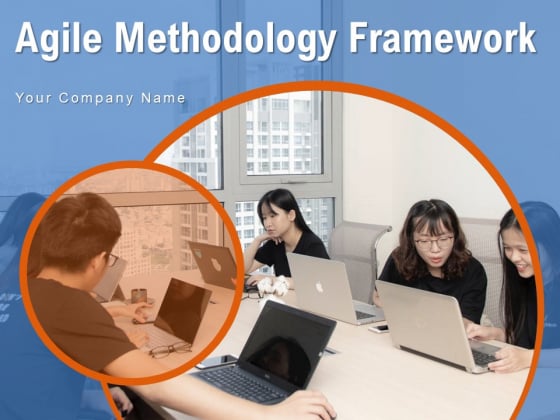 Agile Methodology Framework Requirements Ppt PowerPoint Presentation Complete Deck Agile Methodology Framework Requirements Ppt PowerPoint Presentation Complete Deck