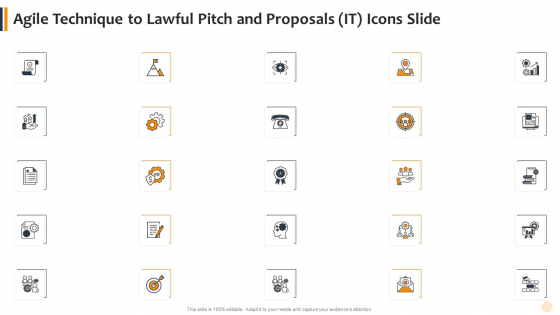 Agile Technique To Lawful Pitch And Proposals IT Icons Slide Information PDF