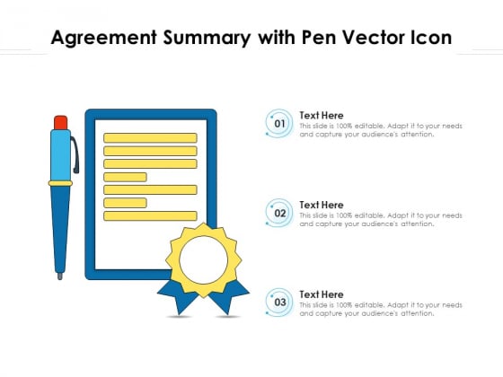 Agreement Summary With Pen Vector Icon Ppt PowerPoint Presentation Gallery Display PDF