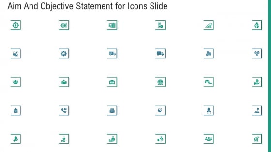 Aim And Objective Statement For Icons Slide Ppt Outline Microsoft PDF Aim And Objective Statement For Icons Slide Ppt Outline Microsoft PDF