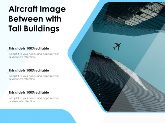 Aircraft Image Between With Tall Buildings Ppt PowerPoint Presentation Layouts Graphics Template PDF