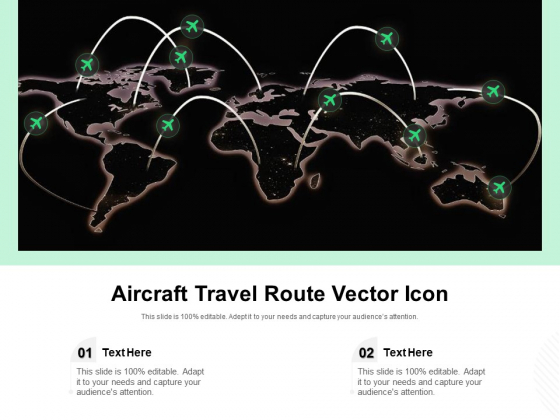 Aircraft Travel Route Vector Icon Ppt PowerPoint Presentation Gallery Master Slide PDF Aircraft Travel Route Vector Icon Ppt PowerPoint Presentation Gallery Master Slide PDF