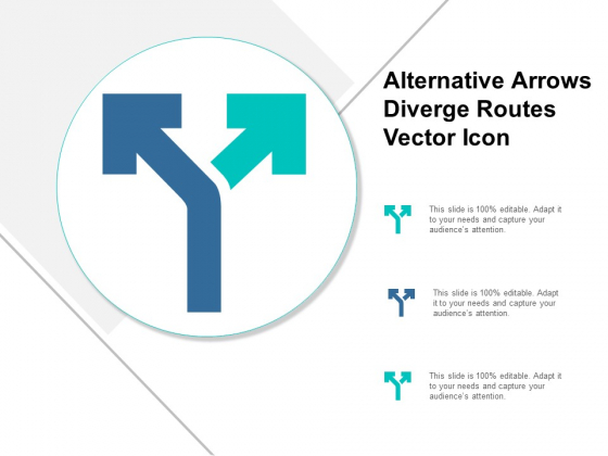 Alternative Arrows Diverge Routes Vector Icon Ppt Powerpoint Presentation Files Alternative Arrows Diverge Routes Vector Icon Ppt Powerpoint Presentation Files